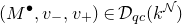 left parenthesis upper M Superscript bullet Baseline comma v Subscript minus Baseline comma v Subscript plus Baseline right parenthesis element of script upper D Subscript q c Baseline left parenthesis k Superscript script upper N Baseline right parenthesis