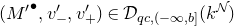left parenthesis upper M prime Superscript bullet Baseline comma v prime Subscript minus Baseline comma v Subscript plus Superscript prime Baseline right parenthesis element of script upper D Subscript q c comma left parenthesis negative normal infinity comma b right bracket Baseline left parenthesis k Superscript script upper N Baseline right parenthesis