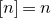 left bracket n right bracket equals n