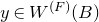 y element of upper W Superscript left parenthesis upper F right parenthesis Baseline left parenthesis upper B right parenthesis