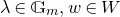 lamda element of double struck upper G Subscript m Baseline comma w element of upper W