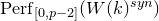 upper P e r f Subscript left bracket 0 comma p minus 2 right bracket Baseline left parenthesis upper W left parenthesis k right parenthesis Superscript s y n Baseline right parenthesis