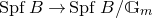 upper S p f upper B right arrow upper S p f upper B divided by double struck upper G Subscript m