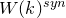 upper W left parenthesis k right parenthesis Superscript s y n