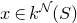 x element of k Superscript script upper N Baseline left parenthesis upper S right parenthesis