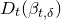 upper D Subscript t Baseline left parenthesis beta Subscript t comma delta Baseline right parenthesis