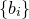StartSet b Subscript i Baseline EndSet