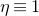 eta identical to 1