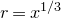 r equals x Superscript 1 divided by 3