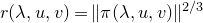 r left parenthesis lamda comma u comma v right parenthesis equals StartMetric pi left parenthesis lamda comma u comma v right parenthesis EndMetric Superscript 2 divided by 3