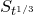 upper S Subscript t Sub Superscript 1 divided by 3