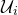 script upper U Subscript i