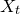 upper X Subscript t