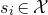 s Subscript i Baseline element of script upper X