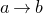 a right arrow b