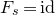 upper F Subscript s Baseline equals backslash normalfont left brace id right brace