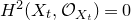 upper H squared left parenthesis upper X Subscript t Baseline comma script upper O Subscript upper X Sub Subscript t Subscript Baseline right parenthesis equals 0