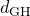 d Subscript normal upper G normal upper H