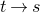 t right arrow s