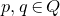 p comma q element of upper Q