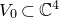 upper V 0 subset of double struck upper C Superscript 4
