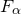 upper F Subscript alpha