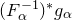 left parenthesis upper F Subscript alpha Superscript negative 1 Baseline right parenthesis Superscript asterisk Baseline g Subscript alpha