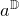 a Superscript double struck upper D