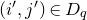 left parenthesis i prime comma j Superscript prime Baseline right parenthesis element of upper D Subscript q