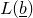 upper L left parenthesis b underbar right parenthesis