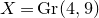 upper X equals normal upper G normal r left parenthesis 4 comma 9 right parenthesis