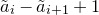 a overtilde Subscript i Baseline minus a overtilde Subscript i plus 1 plus 1
