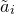 a overtilde Subscript i