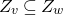 upper Z Subscript v Baseline subset of or equal to upper Z Subscript w