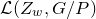 script upper L left parenthesis upper Z Subscript w Baseline comma upper G divided by upper P right parenthesis