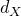 d Subscript upper X