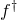 f Superscript dagger