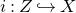 i colon upper Z right arrow with hook upper X