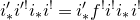 i prime Subscript asterisk Baseline i Superscript prime factorial Baseline i Subscript asterisk Baseline i Superscript factorial Baseline equals i prime Subscript asterisk Baseline f Superscript factorial Baseline i Superscript factorial Baseline i Subscript asterisk Baseline i Superscript factorial