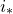i Subscript asterisk