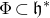 normal upper Phi subset of German h Superscript asterisk