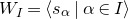 upper W Subscript upper I Baseline equals left angle bracket s Subscript alpha Baseline vertical bar alpha element of upper I right angle bracket