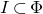 upper I subset of normal upper Phi