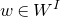 w element of upper W Superscript upper I