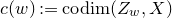 c left parenthesis w right parenthesis colon equals c normal o normal d normal i normal m of left parenthesis upper Z Subscript w Baseline comma upper X right parenthesis