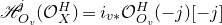 script upper H Subscript upper O Sub Subscript v Superscript j Baseline left parenthesis script upper O Subscript upper X Superscript upper H Baseline right parenthesis equals i Subscript v asterisk Baseline script upper O Subscript upper O Sub Subscript v Superscript upper H Baseline left parenthesis negative j right parenthesis left bracket negative j right bracket