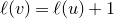 script l left parenthesis v right parenthesis equals script l left parenthesis u right parenthesis plus 1