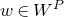 w element of upper W Superscript upper P
