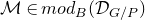 script upper M element of normal m normal o normal d Subscript upper B Baseline left parenthesis script upper D Subscript upper G divided by upper P Baseline right parenthesis
