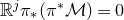 double struck upper R Superscript j Baseline pi Subscript asterisk Baseline left parenthesis pi Superscript asterisk Baseline script upper M right parenthesis equals 0